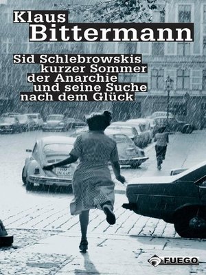 cover image of Sid Schlebrowskis kurzer Sommer der Anarchie und seine Suche nach dem Glück